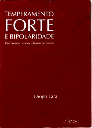 Temperamento Forte e Bipolaridade