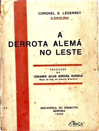 A Derrota Alemã No Leste
