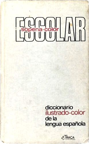 Diccionario Escolar Sopena Color de La Lengua Española