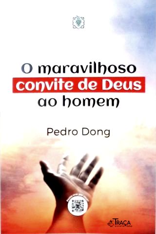 O Maravilhoso Convite de Deus Ao Homem