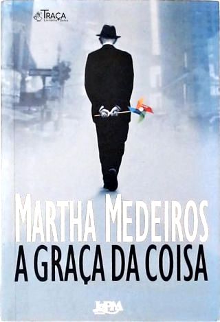 A Graça Da Coisa