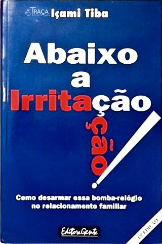Abaixo a Irritação