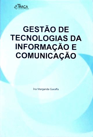 Gestão de Tecnologias da Informação e Comunicação
