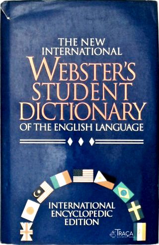 The New International Websters Student Dictionary