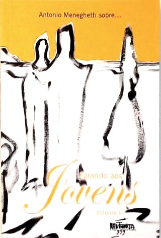 Falando Aos Jovens - Vol. 2