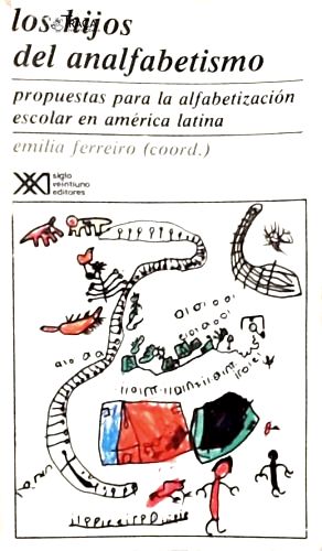 Los Hijos Del Analfabetismo