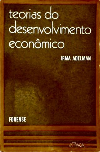 Teorias do Desenvolvimento Econômico