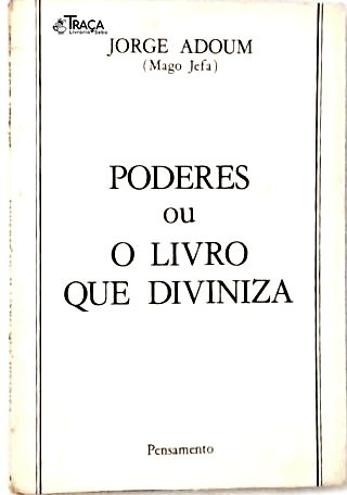 Poderes Ou o Livro Que Diviniza