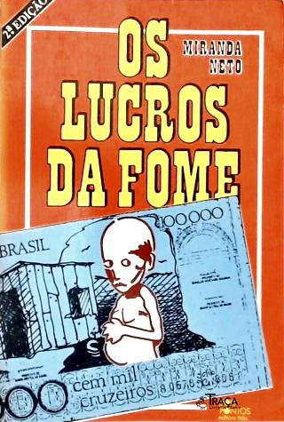 Os Lucros da Fome