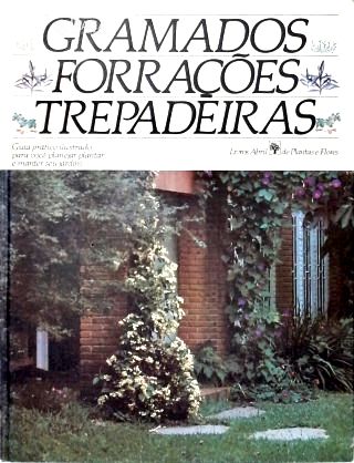 Gramados, Forrações e Trepadeiras