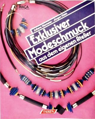 Exklusiver Modeschmuck Aus Dem Eigenen Atelier