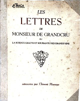 Les Lettres de Monsieur Grandcru