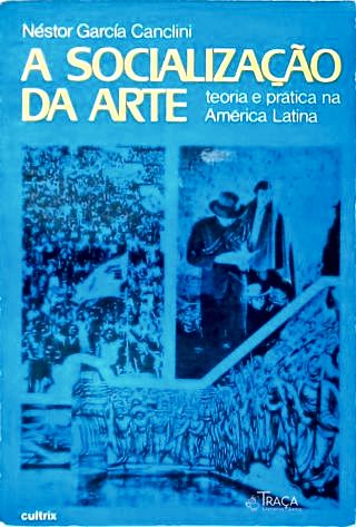 A Socialização da Arte
