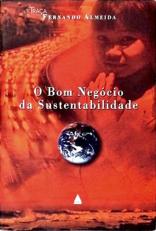 O Bom Negócio da Sustentabilidade