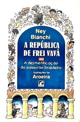 A República de Frei Vavá