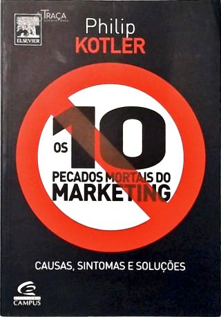 Os 10 Pecados Mortais do Marketing
