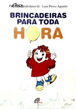 Brincadeiras para Toda Hora