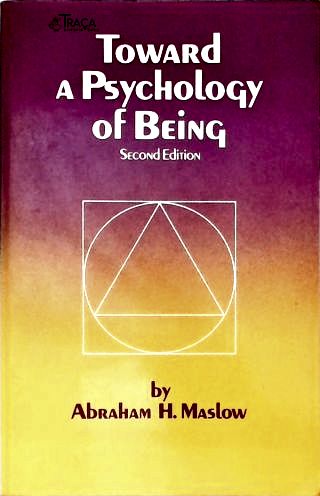 Toward a Psychology Of Being