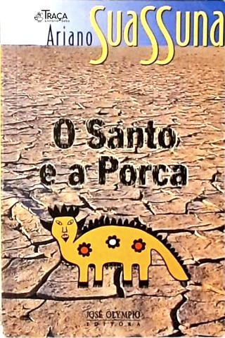 O Santo E A Porca