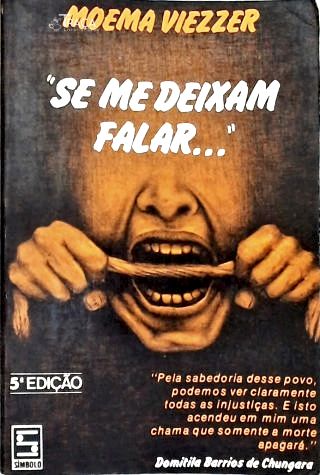 Se Me Deixam Falar...