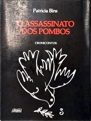 O Assassinato dos Pombos
