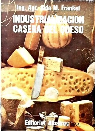 Industrialización Casera Del Queso