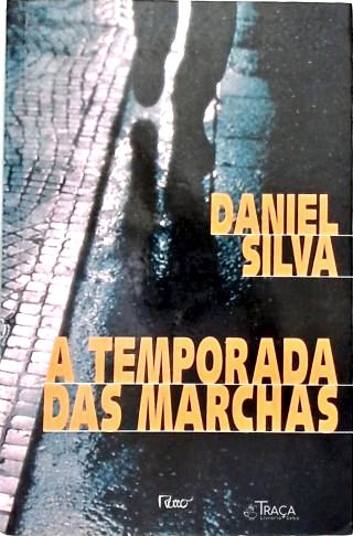 A Temporada das Marchas