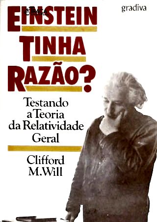Einstein Tinha Razão?