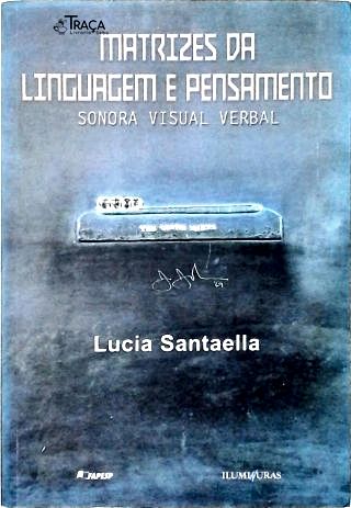 Matrizes da Linguagem e Pensamento