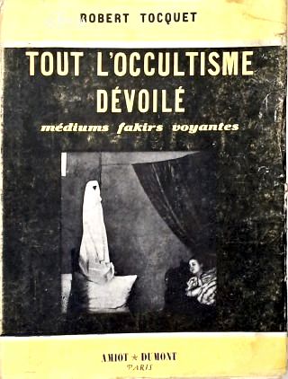Tout L Occultisme Dévoilé