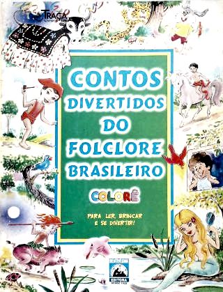 Contos Divertidos do Folclore Brasileiro