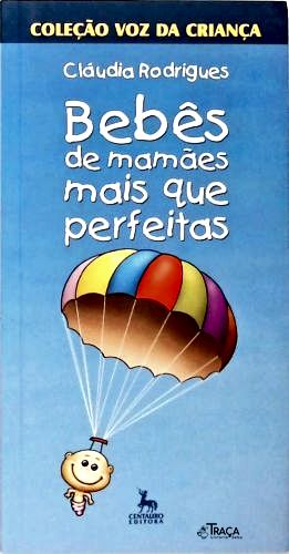 Bebês de Mamães Mais Que Perfeitas