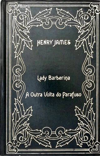 Lady Barberina - a Outra Volta do Parafuso