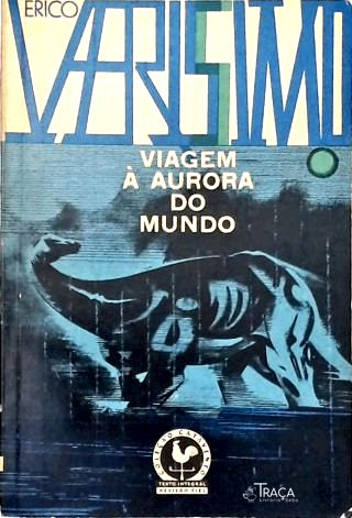 Viagem À Aurora do Mundo