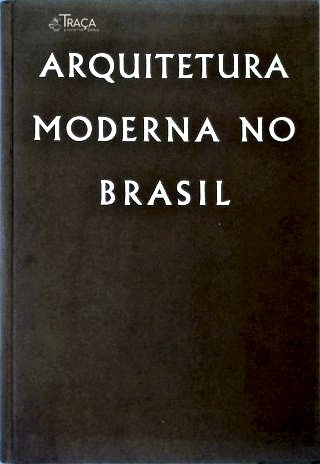 Arquitetura Moderna No Brasil
