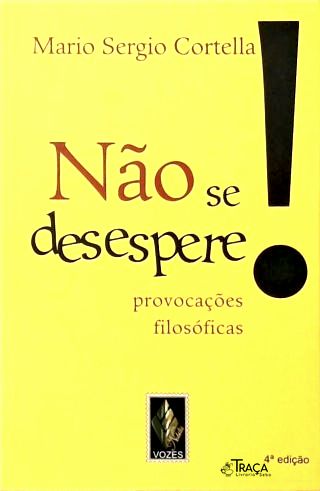 Não Se Desespere!