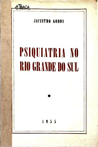 Psiquiatria No Rio Grande do Sul