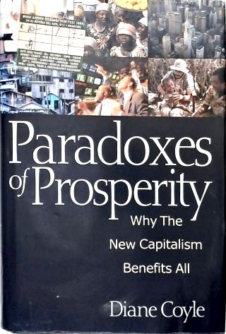 Paradoxes Of Prosperity