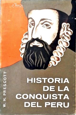Historia de La Conquista Del Peru (resumo por Florentino M. Torner)
