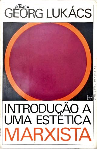 Introdução a Uma Estética Marxista