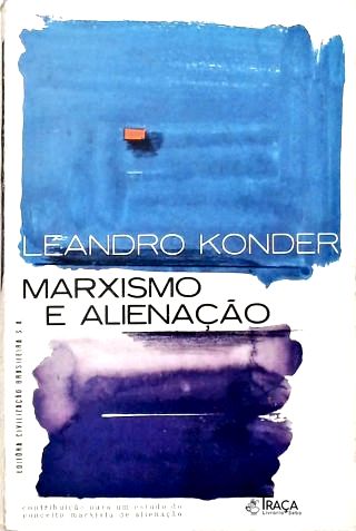 Marxismo e Alienação