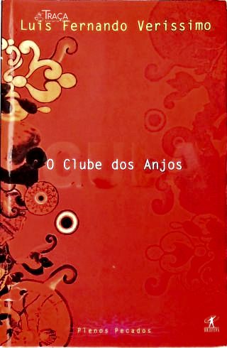 O Clube dos Anjos - Gula