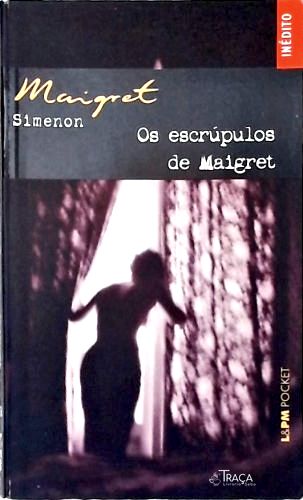 Os Escrúpulos de Maigret