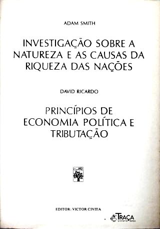 Os Pensadores: Adam Smith - David Ricardo