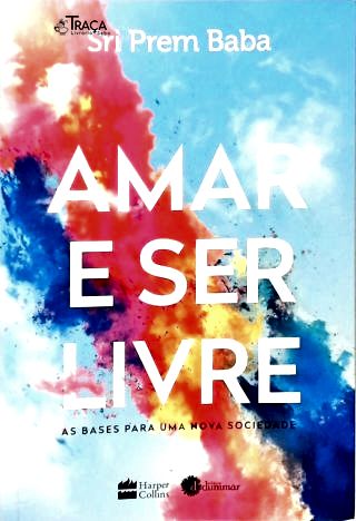 Amar e Ser Livre