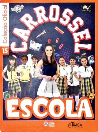 Carrossel: Escola