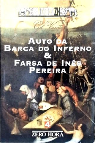 O Auto da Barca do Inferno - Farsa de Inês Pereira