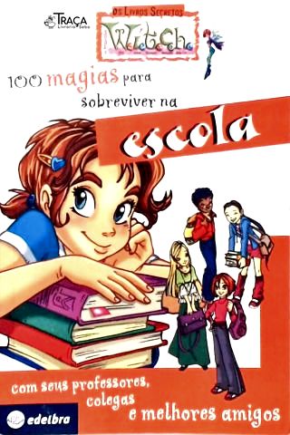 Witch: 100 Magias para Sobreviver Na Escola