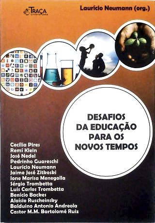 Desafios da Educação para os Novos Tempos