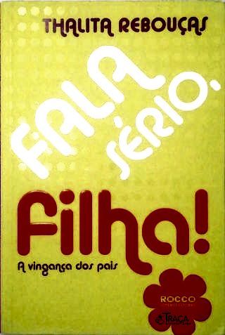 Fala Sério, Filha!